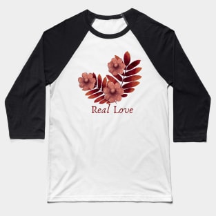Real Love Baseball T-Shirt